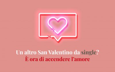 A San Valentino accendi l’amore!